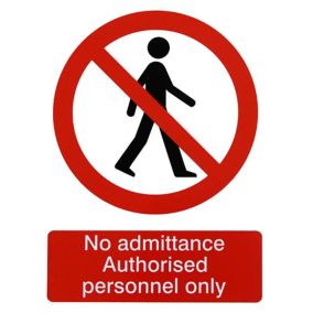 No admittance. Authorised personnel only Self-adhesive labels, (H)200mm (W)150mm