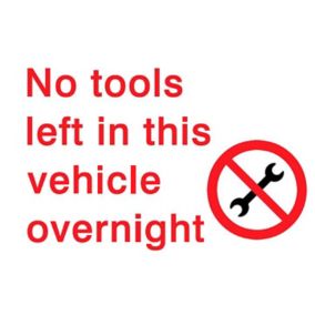 No tools are left in this vehicle overnight Self-adhesive labels, (H)200mm (W)150mm