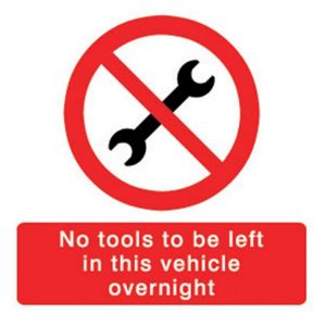 Image of No tools to be left in this vehicle overnight Self-adhesive labels (H)100mm (W)100mm