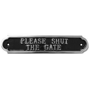 Image of Please shut the gate Advisory sign (H)50mm (W)240mm