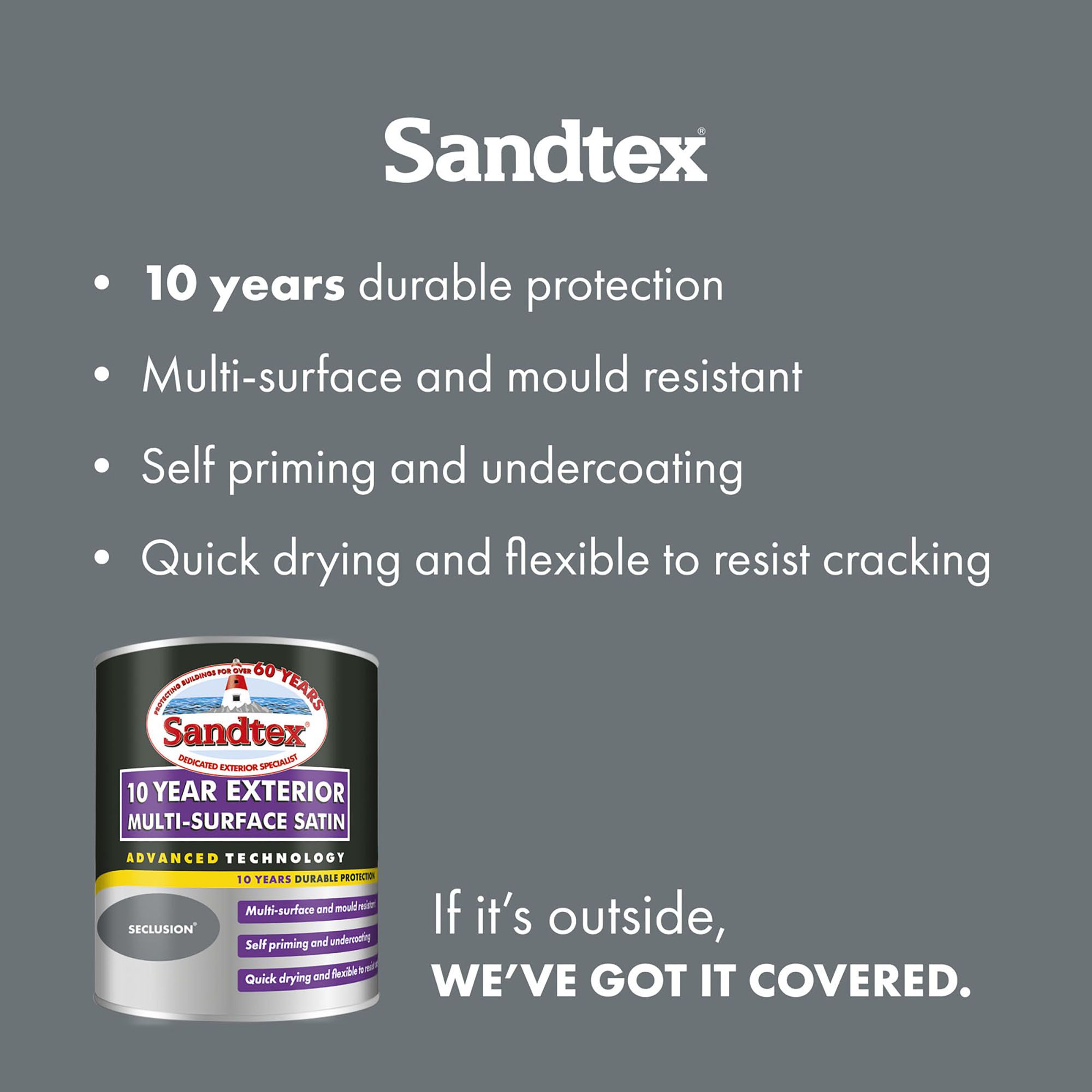 Sandtex 10 Year Seclusion Satin Multi-surface paint, 750ml