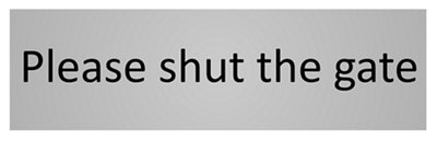 The House Nameplate Company Shut The Gate Self-Adhesive Labels, (H)50Mm (W)150Mm